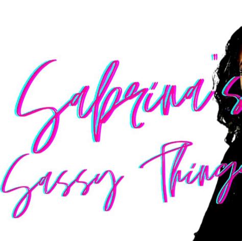 Sabrina Sassy Things