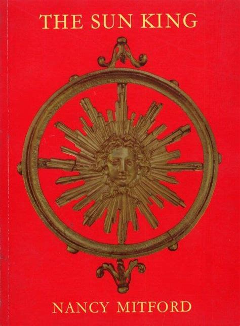 The Sun King Nancy Mitford Libro Usato Harper And Row Publishers