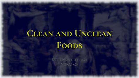 Clean And Unclean Foods Holy Bible Leviticus 111 1421 Youtube