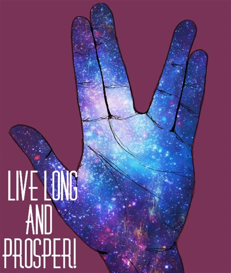 Live Long And Prosper By Lejla Tomic Art On Deviantart