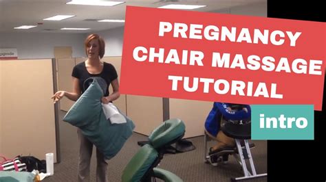 Chair Massage Pregnancy Chair Massage Techniques Intro Youtube