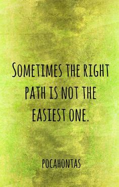 Choosing The Right Path Quotes Quotesgram