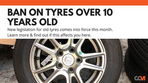 Uk Ban On Tyres Over 10 Years Old New Law In Action Ccm Help Blog