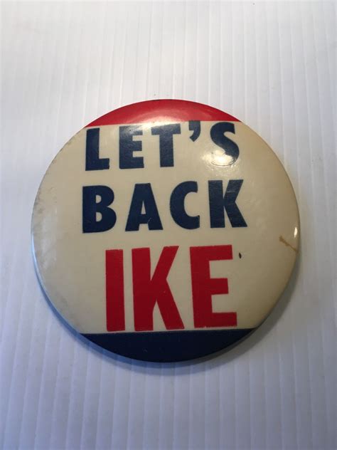 Lets Back Ike Campaign Button Metal Pin Back Circa 1952 35 Inches Antique Price