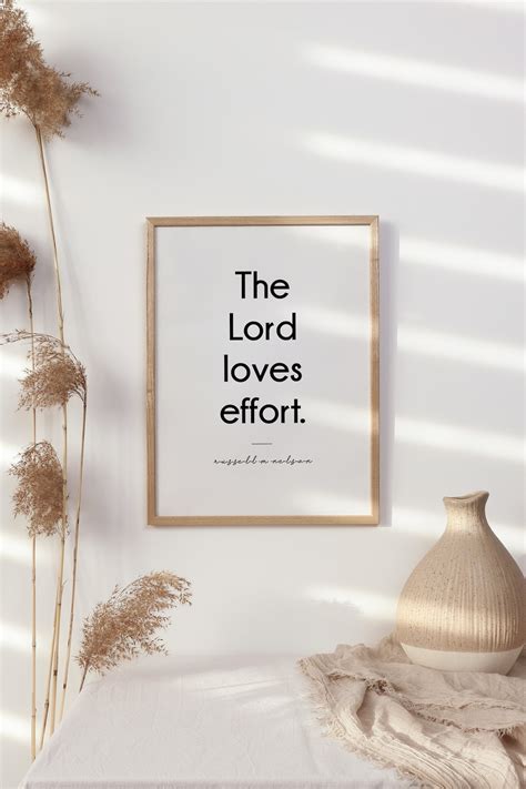 The Lord Loves Effort Digital Download Russell M Nelson Etsy