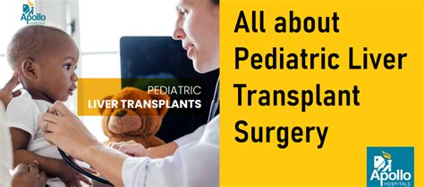 Pediatric Liver Transplant Surgery Apollo Hospitals