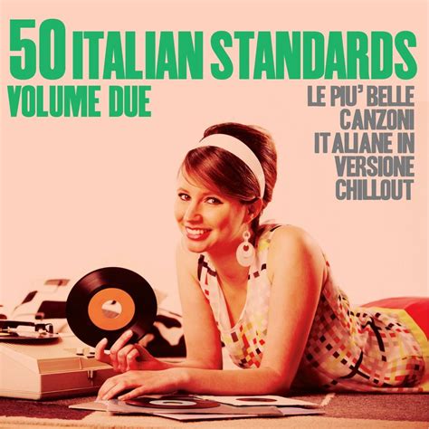 Le 50 Canzoni Italiane Pi Belle E Famose Di Sempre Musica Italiana 2023
