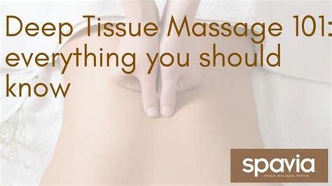 learn about the benefits of a deep tissue massages and determine if it is the right fit for your