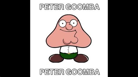 Peter Goomba Youtube