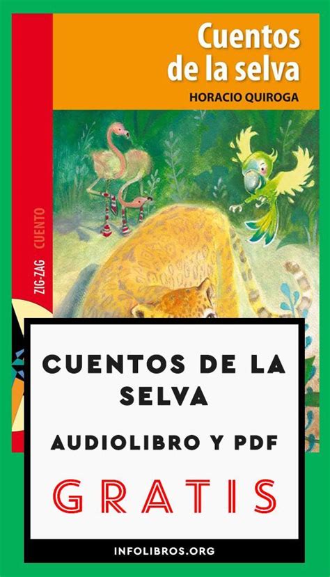 Libros recomendados gratis en pdf (distintas temáticas) ¿ya escogiste qué libro vas a leer primero? ¿Estas buscando el libro Cuentos de la Selva? Aquí te ofrecemos el audiolibro completo y la obra ...
