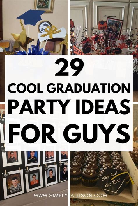 29 Best Graduation Party Ideas For Guys Simply Allison Senior