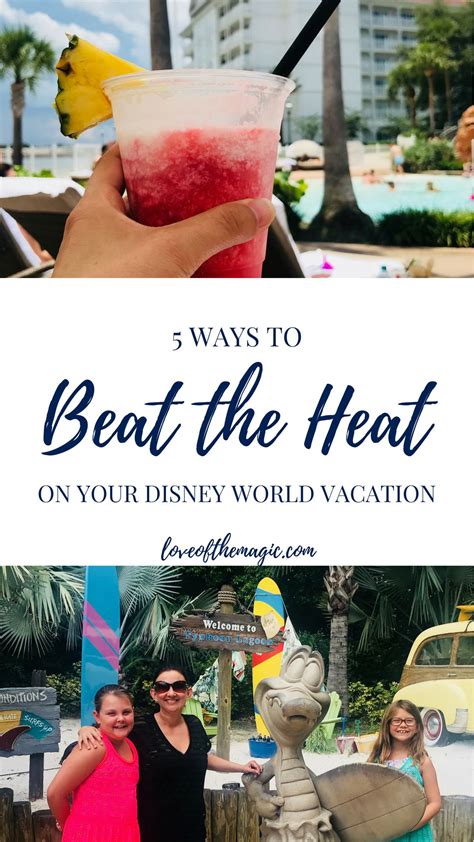 5 Ways To Beat The Heat On Your Disney World Vacation Love Of The