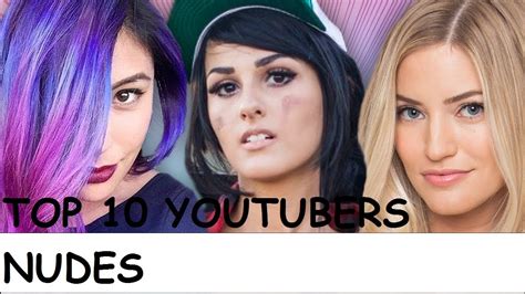 Top 10 Youtubers Nudes Youtube