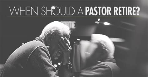 Churchjobfinder When Should A Pastor Retire