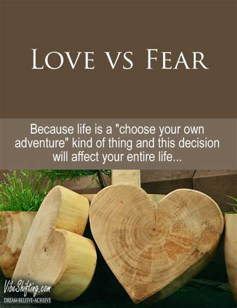Love Vs Fear Choose Wisely Vibe Shifting