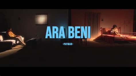 Payman Ara Beni Official Video Youtube