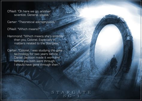 When we made the first one, we always intended on doing part two and three, and we were prevented for years. A quote meme of Stargate SG1 I made | Stargate movie ...