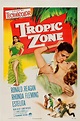 Tropic Zone (1953) - IMDb