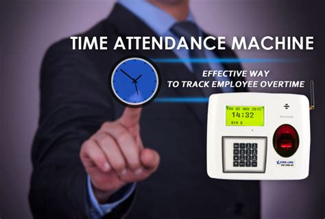 Time Attendance Machine Effective Way To Track Employee Overtime