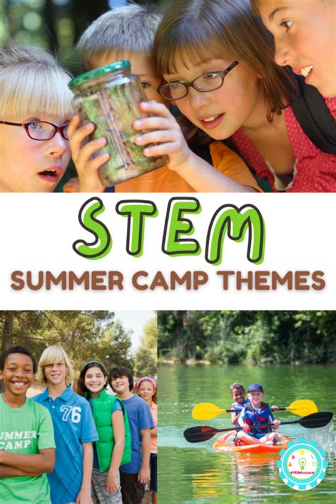 Stem Summer Camp Themes For Parents Educators And Camp Staff