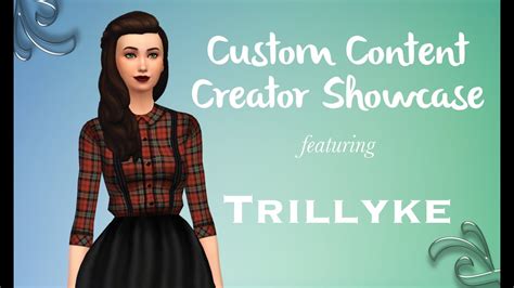Sims 4 Custom Content Creator Showcase Trillyke Youtube