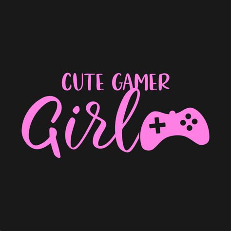 Cute Gamer Girl Funny Gamepad Gamer Girls T Shirt Teepublic