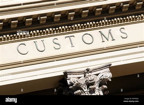 Customs Sign On A Building Stock Photo Alamy