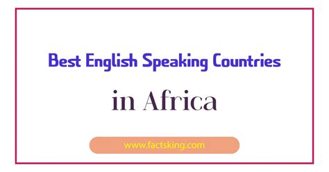 9 Best English Speaking Countries In Africa