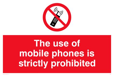 The Use Of Mobile Phones Is Strictly Prohibited From Safety Sign Supplies