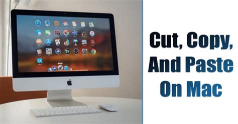 How To Cut Copy And Paste On A Mac Pc And Macbook