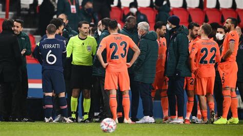 PSG Istanbul Basaksehir match postponed as players walked off over an