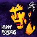 The Early EP's | Happy Mondays
