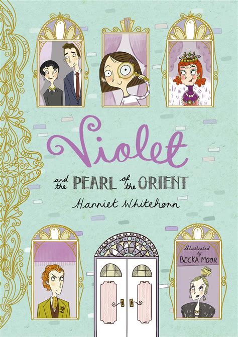 Violet And The Pearl Of The Orient Book By Harriet Whitehorn Becka Moor Official Publisher