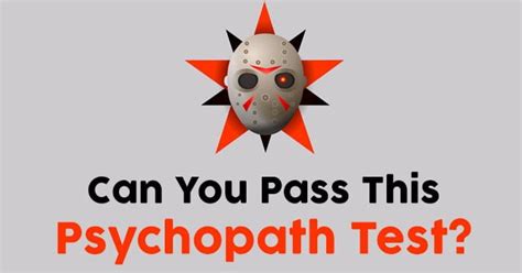 Psychopath Test How To Tell If Someone Is A Psychopath