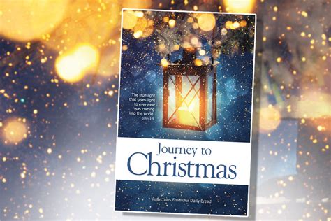 Journey To Christmas Our Daily Bread Ministries