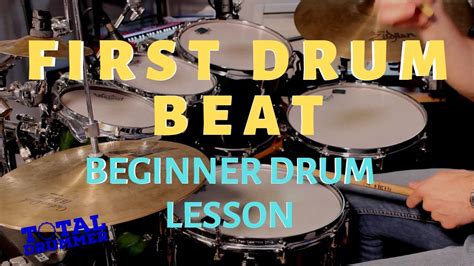First Drum Beat Beginner Drum Lesson Total Drummer Online Drum Lessons