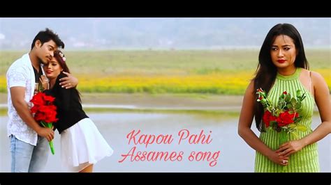 Kopou Pahi Assames Video Song Sai Mansum Youtube