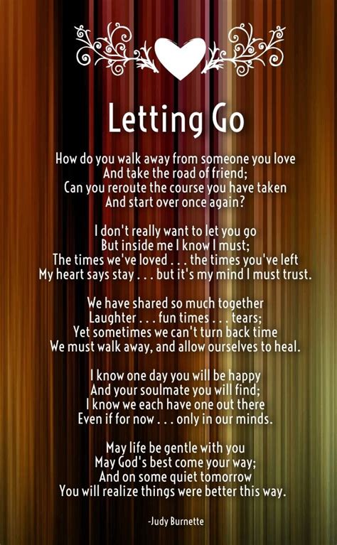 Sometimes ignoring somebody isn't the best reaction to hurtful behavior. Letting Go of Someone You Love Poems | Letting go of ...
