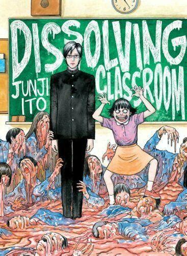 Junji Ito S Dissolving Classroom By Junji Ito 9781942993858 Paperback 2017 1989991734