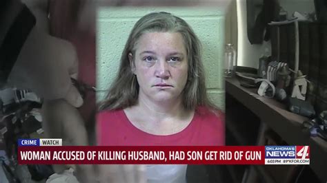 oklahoma woman arrested after allegedly shooting and killing her husband son threw gun in pond