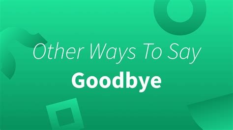 13 Ways To Say Goodbye Formal And Casual English Synonyms