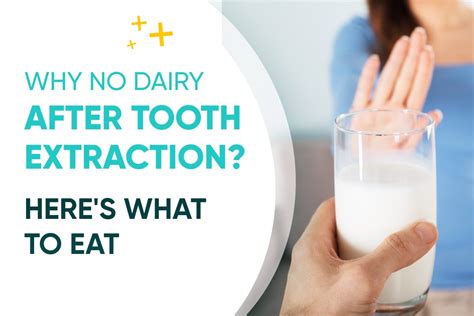 Why No Dairy After Tooth Extraction Heres What To Eat