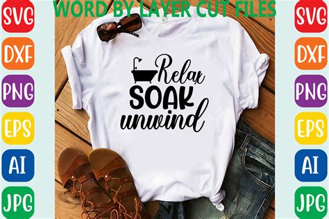 Relax Soak Unwind Graphic By Svg Bundle House Creative Fabrica