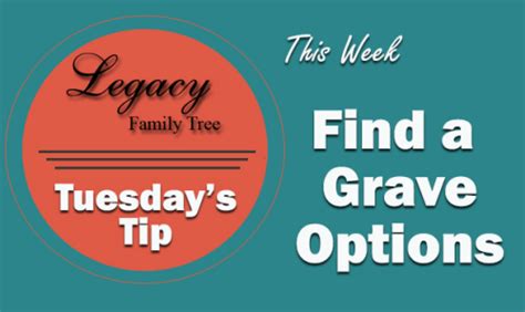 Legacy News Tuesdays Tip Find A Grave Options Beginner