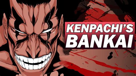 The Strongest Bankai Kenpachi The Demon Bleach Breakdown Youtube