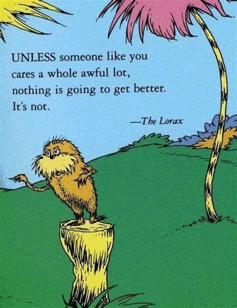 No One Is Youer Than You Dr Seuss Dr Seuss Dr Suess The Lorax Life