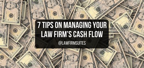 7 Tips On Managing Your Law Firms Cash Flow Law Firm Suites