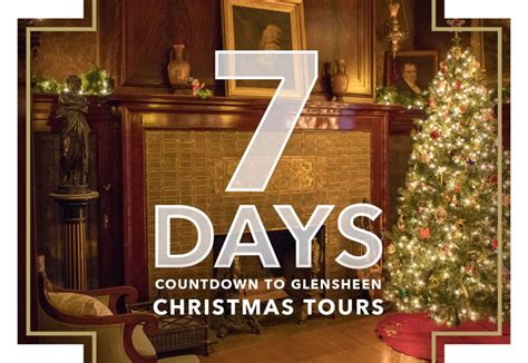 7 Days Until Christmas Tours Glensheen