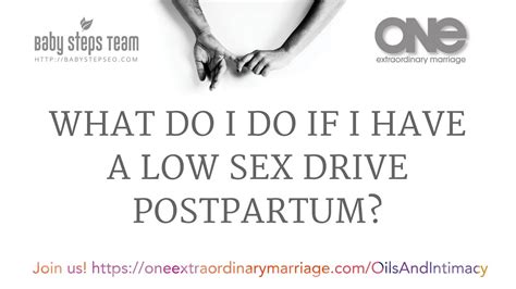 What Do I Do If I Have A Low Sex Drive Postpartum Youtube
