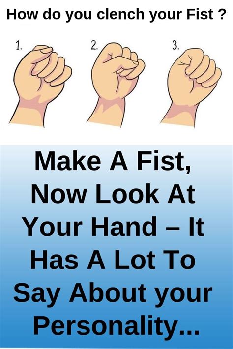 Make A Fist Now Look At Your Hand It Has A Lot To Say